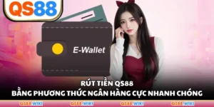 Rút Tiền QS88