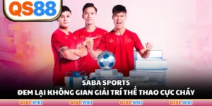Saba Sports Đem Lại Không Gian Giải Trí Thể Thao Cực Cháy